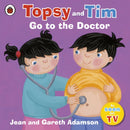 Topsy and Tim: Go to the Doctor-9781409303343