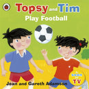 Topsy and Tim: Play Football-9781409303350