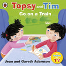 Topsy and Tim: Go on a Train-9781409304241
