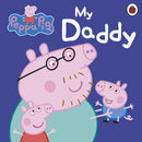 Peppa Pig: My Daddy-9781409309062