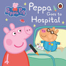 Peppa Pig: Peppa Goes to Hospital: My First Storybook-9781409312147