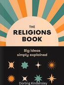 The Religions Book : Big Ideas Simply Explained-9781409324911