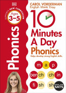 10 Minutes A Day Phonics, Ages 3-5 (Preschool) : Supports the National Curriculum, Helps Develop Strong English Skills-9781409341413