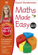 Maths Made Easy: Beginner, Ages 10-11 (Key Stage 2) : Supports the National Curriculum, Maths Exercise Book-9781409344858