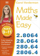 Maths Made Easy: Decimals, Ages 9-11 (Key Stage 2) : Supports the National Curriculum, Maths Exercise Book-9781409345084