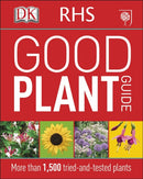 RHS Good Plant Guide : More than 1,500 Tried-and-Tested Plants-9781409349860