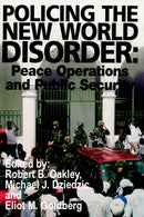 Policing the New World Disorder : Peace Operations and Public Security-9781410200136