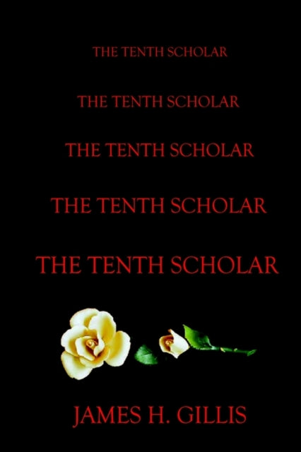 The Tenth Scholar-9781410795601