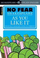 As You Like It : No Fear Shakespeare Side-by-Side Plain English-9781411401044