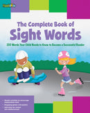 The Complete Book of Sight Words : 220 Words Your Child Needs to Know to Become a Successful Reader-9781411449589
