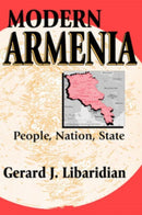 Modern Armenia : People, Nation, State-9781412806480