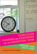 Curriculum Planning and Assessment for the Foundation Stage
