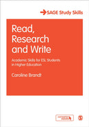 Read, Research and Write : Academic Skills for ESL Students in Higher Education-9781412947374