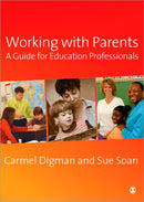 Working with Parents : A Guide for Education Professionals-9781412947596
