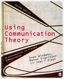 Using Communication Theory : An Introduction to Planned Communication-9781412948395