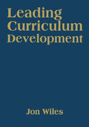 Leading Curriculum Development-9781412961417