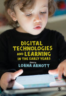 Digital Technologies and Learning in the Early Years-9781412962438