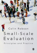 Small-Scale Evaluation : Principles and Practice-9781412962483