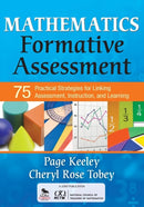Mathematics Formative Assessment, Volume 1 : 75 Practical Strategies for Linking Assessment, Instruction, and Learning-9781412968126