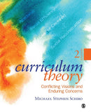 Curriculum Theory : Conflicting Visions and Enduring Concerns-9781412988902