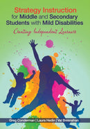 Strategy Instruction for Middle and Secondary Students with Mild Disabilities : Creating Independent Learners-9781412996327