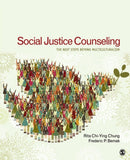 Social Justice Counseling : The Next Steps Beyond Multiculturalism-9781412999526