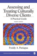 Assessing and Treating Culturally Diverse Clients : A Practical Guide-9781412999779