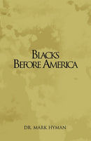 Blacks Before America-9781413400113