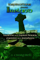 Inspirations from Ireland : Hounds and Leprechauns, Faeries and Banshees-9781413743616