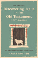 One Year Discovering Jesus in the Old Testament Devotional