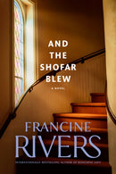 And the Shofar Blew-9781414370675