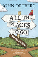All the Places to Go . . . How Will You Know?-9781414379012
