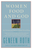 Women Food and God : An Unexpected Path to Almost Everything-9781416543084