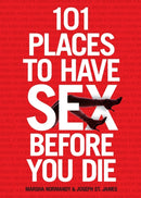 101 Places to Have Sex Before You Die-9781416585268