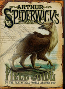 Arthur Spiderwick''s Field Guide