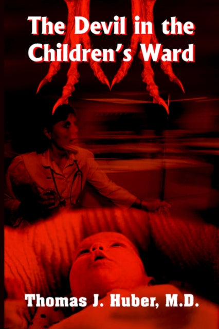 The Devil in the Children's Ward-9781418428228