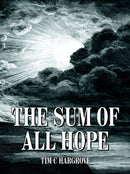 The Sum of All Hope-9781418441661