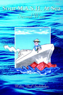 Sour M.A.S.H. At Sea - Second Wave-9781418444358