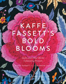 Kaffe Fassett''s Bold Blooms