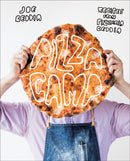 Pizza Camp: Recipes from Pizzeria Beddia-9781419724091