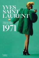 Yves Saint Laurent: The Scandal Collection, 1971-9781419724657