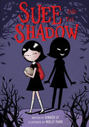 Suee and the Shadow-9781419725647