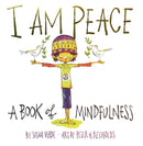 I Am Peace : A Book of Mindfulness-9781419727016