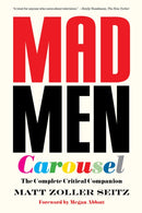 Mad Men Carousel (Paperback Edition) : The Complete Critical Companion-9781419729461