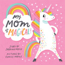 My Mom Is Magical : (A Hello!Lucky Book)-9781419729621