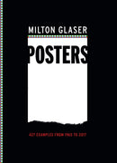 Milton Glaser Posters : 427 Examples from 1965 to 2017-9781419729935