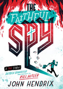 The Faithful Spy: Dietrich Bonhoeffer and the Plot to Kill Hitler-9781419732652