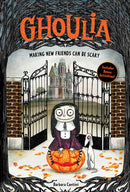 Ghoulia: Making New Friends Can Be Scary (Book
