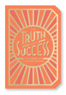Truth About Success