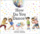 How Do You Dance?-9781419734182